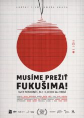 Musíme prežiť: Fukušima!